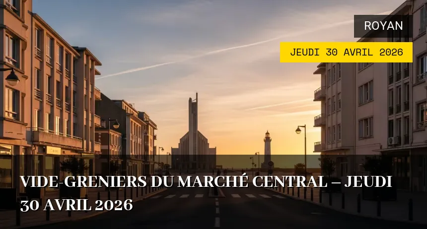 Affiche de l'événement : Vide-greniers du Marché Central – Jeudi 30 Avril 2026