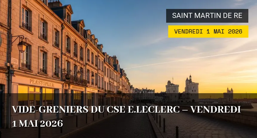 Affiche de l'événement : Vide-greniers du CSE E.Leclerc – Vendredi 1 Mai 2026