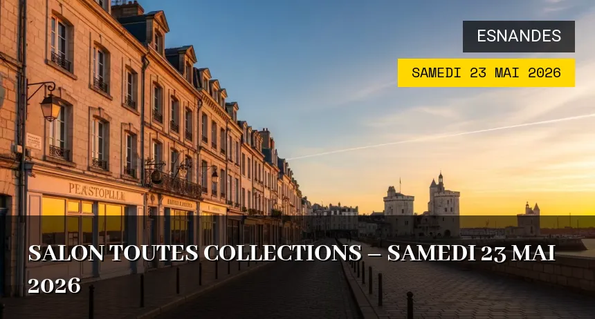 Affiche de l'événement : Salon toutes collections – Samedi 23 Mai 2026