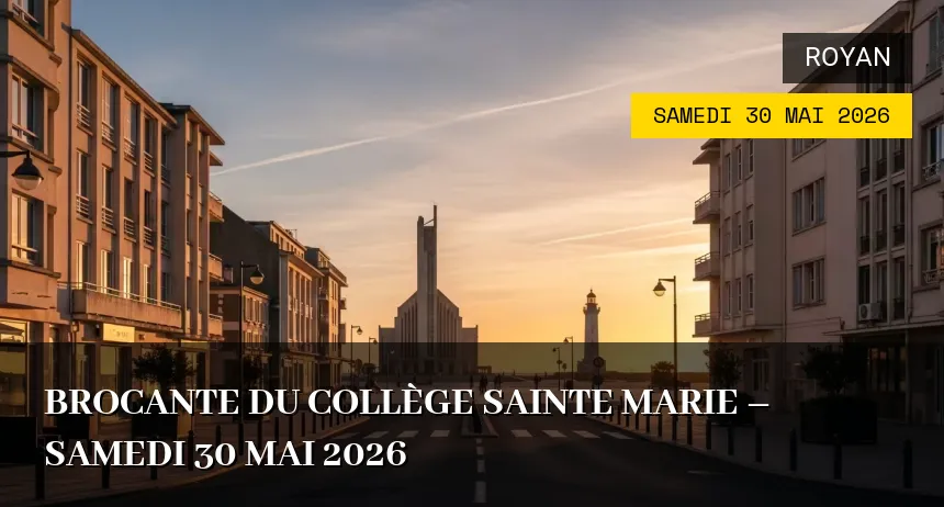 Affiche de l'événement : Brocante du Collège Sainte Marie – Samedi 30 Mai 2026