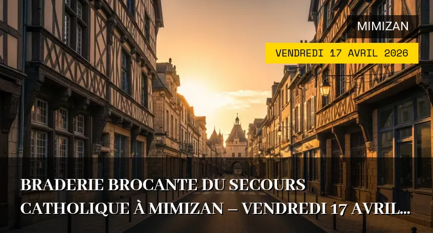 Affiche de l'événement : Braderie Brocante du Secours Catholique à Mimizan – Vendredi 17 Avril 2026