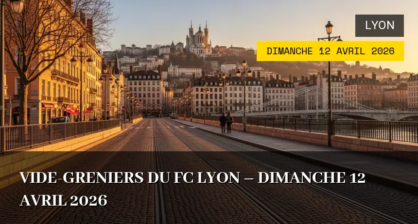 Affiche de l'événement : Vide-greniers du FC Lyon – Dimanche 12 Avril 2026