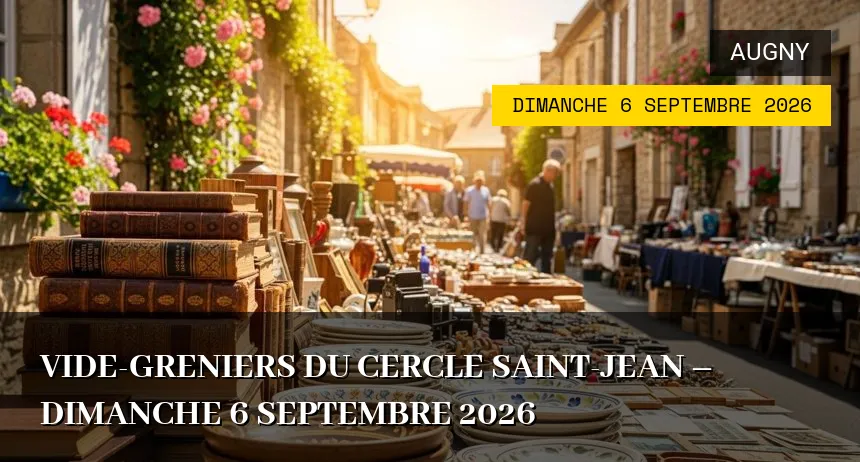 Affiche de l'événement : Vide-greniers du Cercle Saint-Jean – Dimanche 6 Septembre 2026
