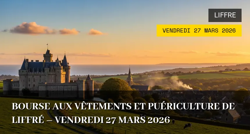 Affiche de l'événement : Bourse aux vêtements et puériculture de Liffré – Vendredi 27 Mars 2026