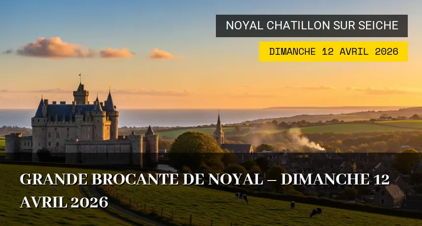 Affiche de l'événement : Grande Brocante de Noyal – Dimanche 12 Avril 2026