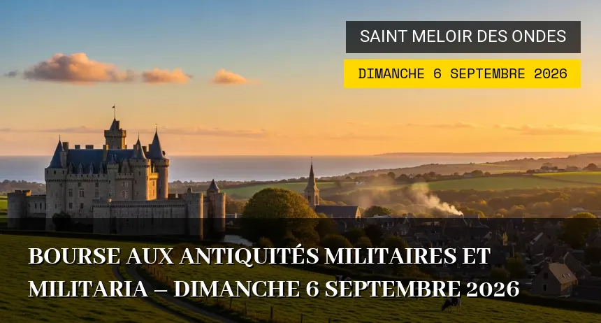 Affiche de l'événement : Bourse aux Antiquités Militaires et Militaria – Dimanche 6 Septembre 2026
