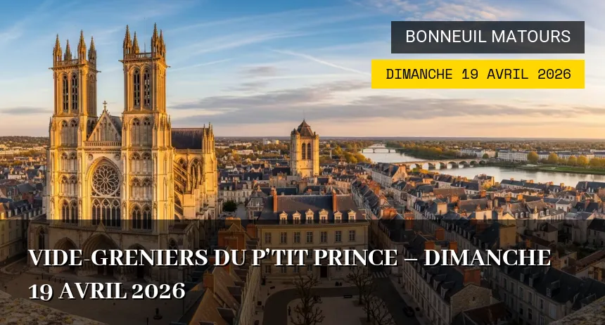 Affiche de l'événement : Vide-greniers du P&rsquo;tit Prince – Dimanche 19 Avril 2026