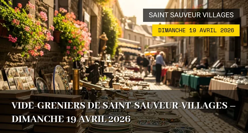 Affiche de l'événement : Vide-greniers de Saint-Sauveur-Villages – Dimanche 19 Avril 2026