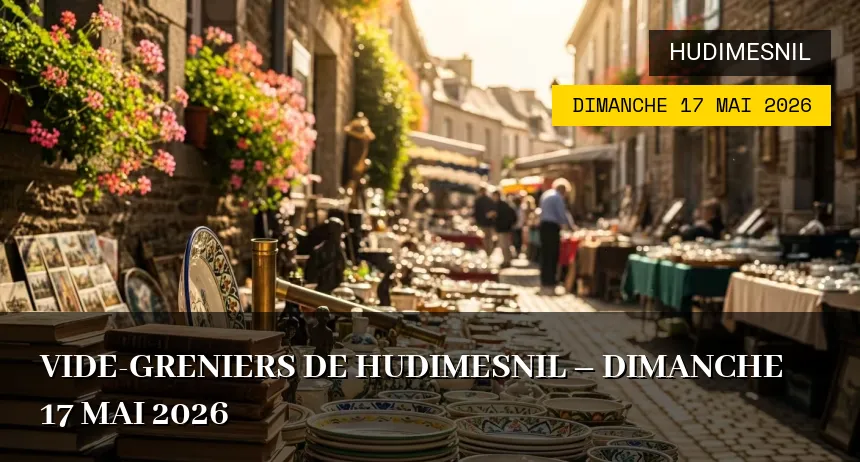 Affiche de l'événement : Vide-greniers de Hudimesnil – Dimanche 17 Mai 2026