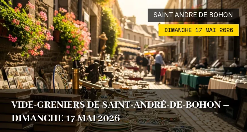Affiche de l'événement : Vide-greniers de Saint-André-de-Bohon – Dimanche 17 Mai 2026