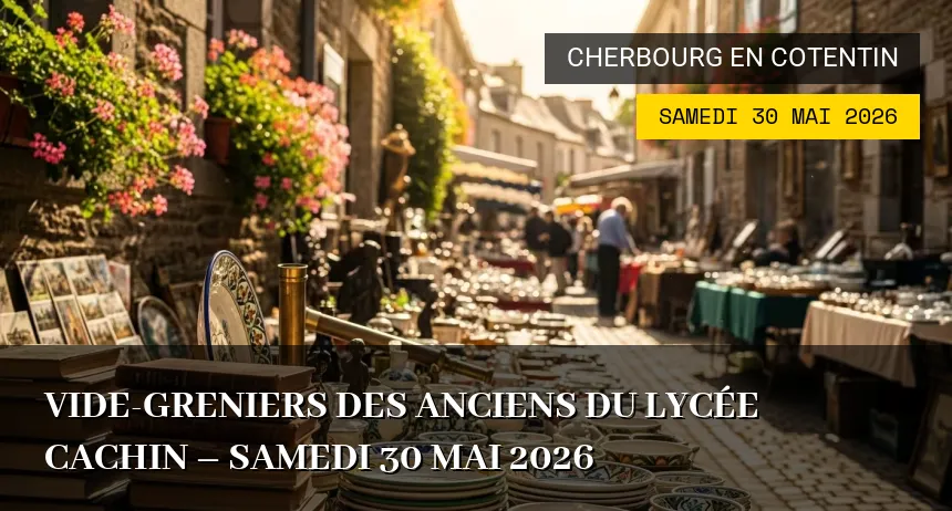 Affiche de l'événement : Vide-greniers des Anciens du Lycée Cachin – Samedi 30 Mai 2026