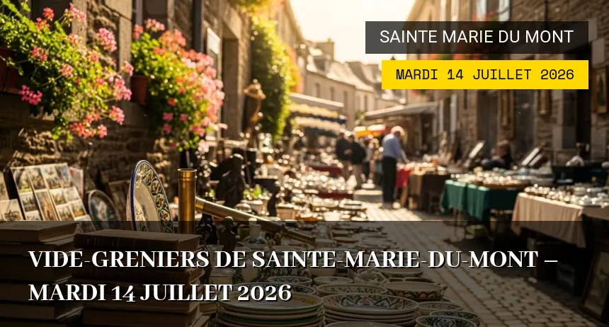 Affiche de l'événement : Vide-greniers de Sainte-Marie-du-Mont – Mardi 14 Juillet 2026