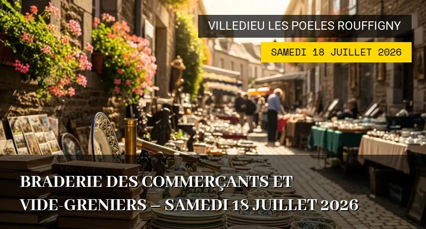Affiche de l'événement : Braderie des Commerçants et Vide-greniers – Samedi 18 Juillet 2026