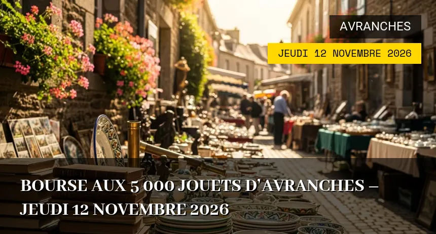 Affiche de l'événement : Bourse aux 5 000 Jouets d&rsquo;Avranches – Jeudi 12 Novembre 2026