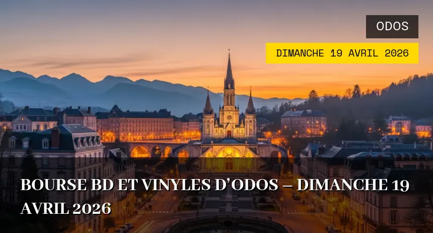 Affiche de l'événement : Bourse BD et Vinyles d&rsquo;Odos – Dimanche 19 Avril 2026