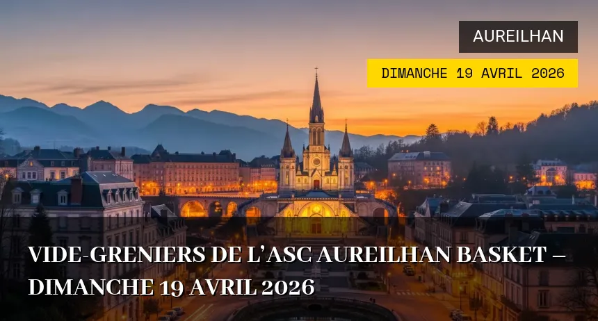 Affiche de l'événement : Vide-greniers de l&rsquo;ASC Aureilhan Basket – Dimanche 19 Avril 2026