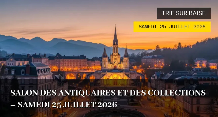 Affiche de l'événement : Salon des Antiquaires et des Collections – Samedi 25 Juillet 2026