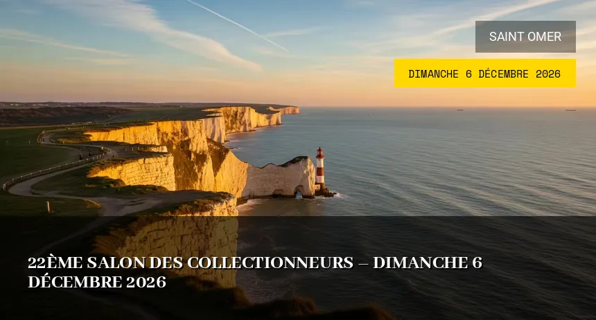 Affiche de l'événement : 22ème Salon des Collectionneurs – Dimanche 6 Décembre 2026