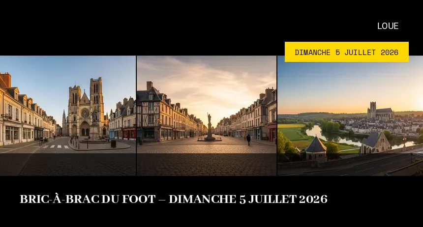 Affiche de l'événement : Bric-à-brac du Foot – Dimanche 5 Juillet 2026