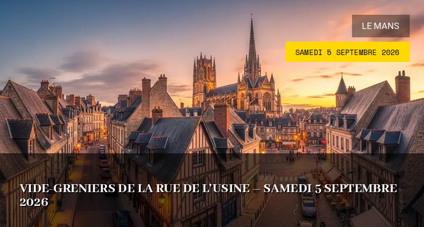 Affiche de l'événement : Vide-greniers de la rue de l&rsquo;Usine – Samedi 5 Septembre 2026