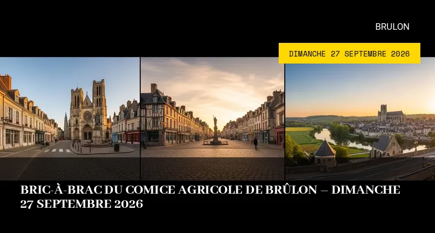 Affiche de l'événement : Bric-à-brac du Comice Agricole de Brûlon – Dimanche 27 Septembre 2026