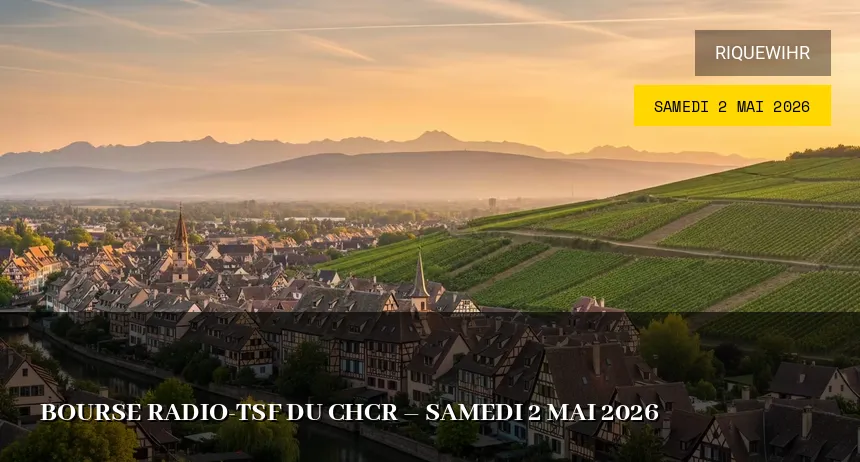 Affiche de l'événement : Bourse Radio-TSF du CHCR – Samedi 2 Mai 2026