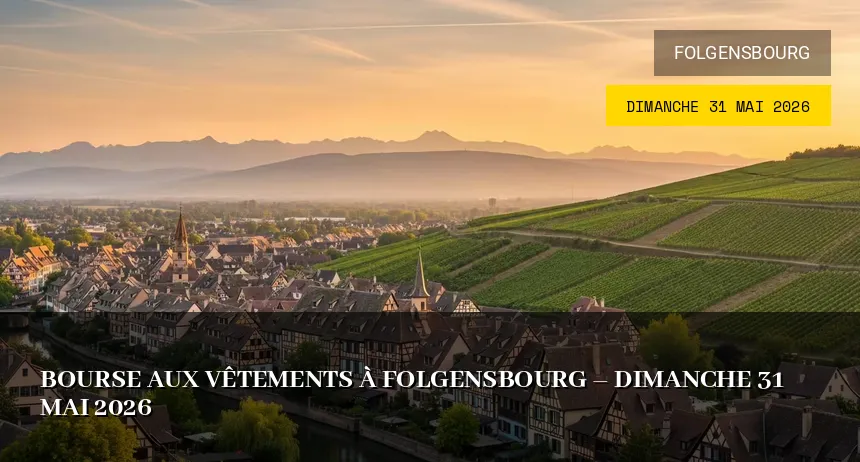 Affiche de l'événement : Bourse aux vêtements à Folgensbourg – Dimanche 31 Mai 2026