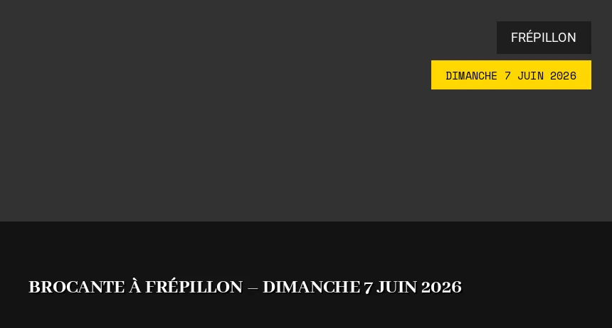 Affiche de l'événement : Brocante à Frépillon – Dimanche 7 Juin 2026
