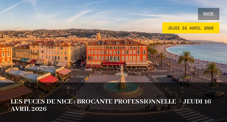 Affiche de l'événement : Les Puces de Nice : Brocante Professionnelle – Jeudi 16 Avril 2026