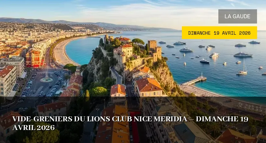 Affiche de l'événement : Vide-greniers du Lions Club Nice Meridia – Dimanche 19 Avril 2026