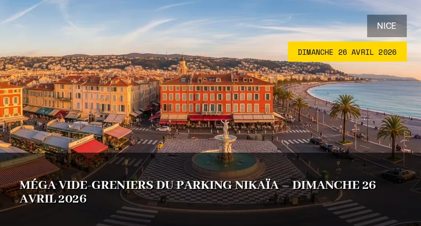 Affiche de l'événement : Méga vide-greniers du parking Nikaïa – Dimanche 26 Avril 2026