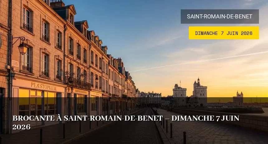 Affiche de l'événement : Brocante à Saint-Romain-de-Benet – Dimanche 7 Juin 2026