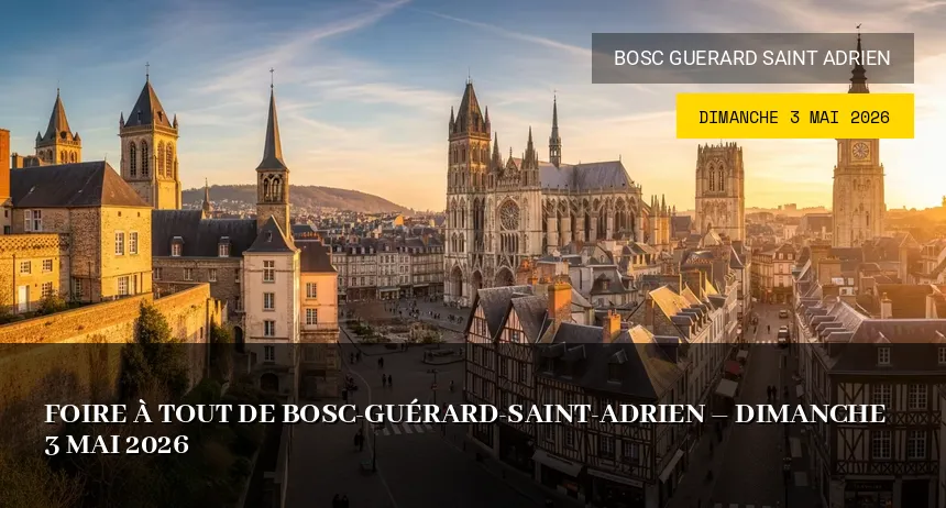 Affiche de l'événement : Foire à tout de Bosc-Guérard-Saint-Adrien – Dimanche 3 Mai 2026