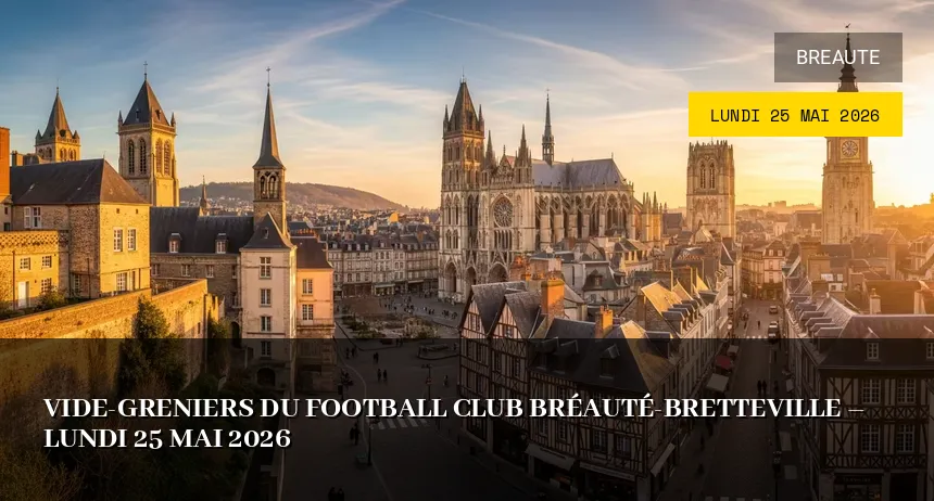 Affiche de l'événement : Vide-greniers du Football Club Bréauté-Bretteville – Lundi 25 Mai 2026