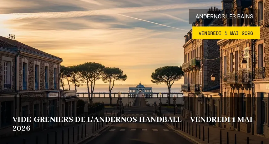 Affiche de l'événement : Vide-greniers de l&rsquo;Andernos Handball – Vendredi 1 Mai 2026