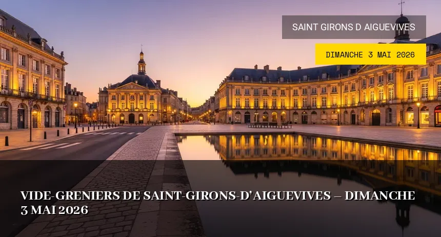 Affiche de l'événement : Vide-greniers de Saint-Girons-d&rsquo;Aiguevives – Dimanche 3 Mai 2026