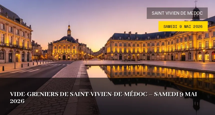 Affiche de l'événement : Vide-greniers de Saint-Vivien-de-Médoc – Samedi 9 Mai 2026