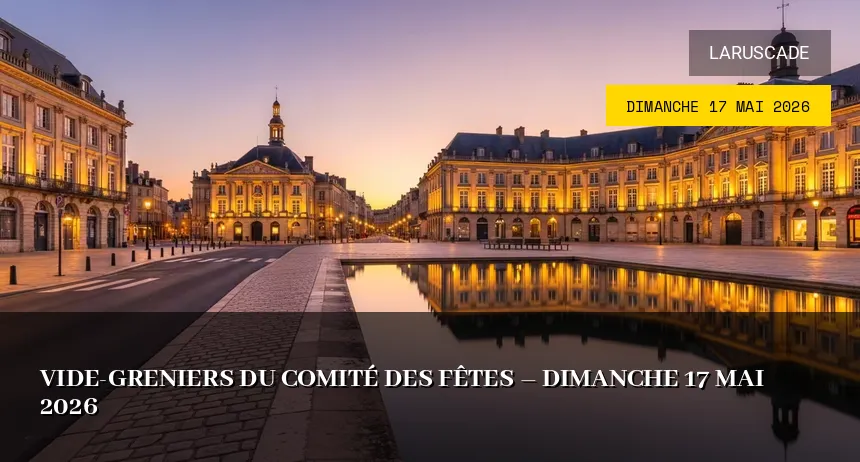 Affiche de l'événement : Vide-greniers du Comité des Fêtes – Dimanche 17 Mai 2026