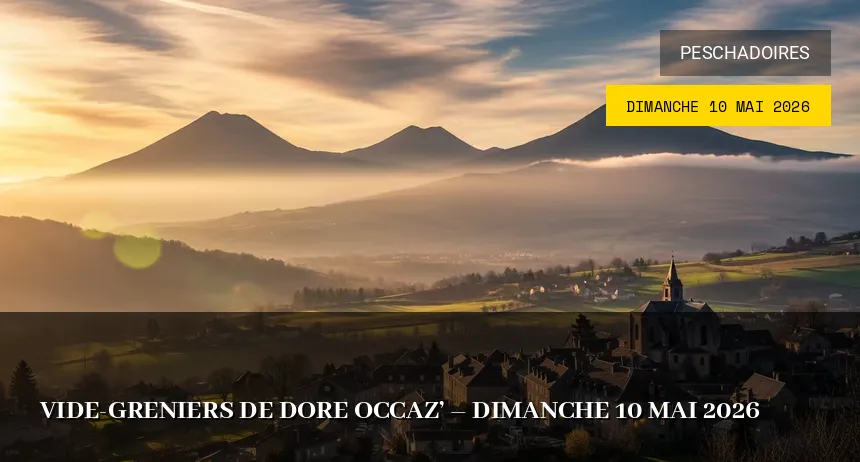 Affiche de l'événement : Vide-greniers de Dore Occaz&rsquo; – Dimanche 10 Mai 2026