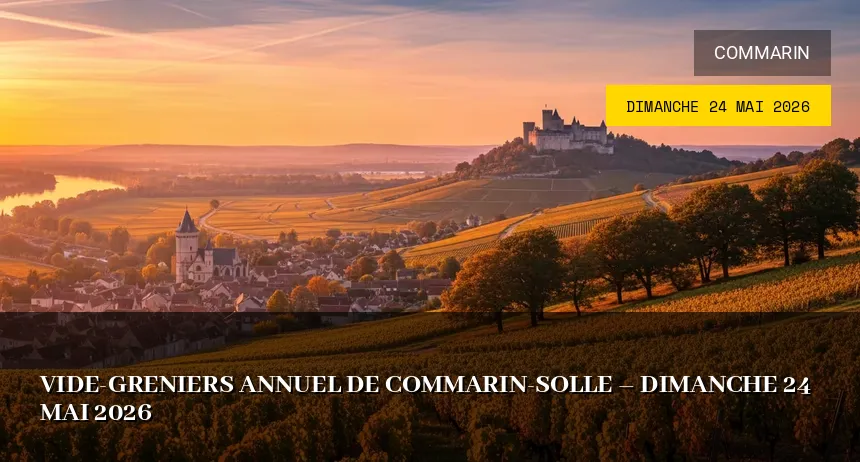 Affiche de l'événement : Vide-greniers annuel de Commarin-Solle – Dimanche 24 Mai 2026