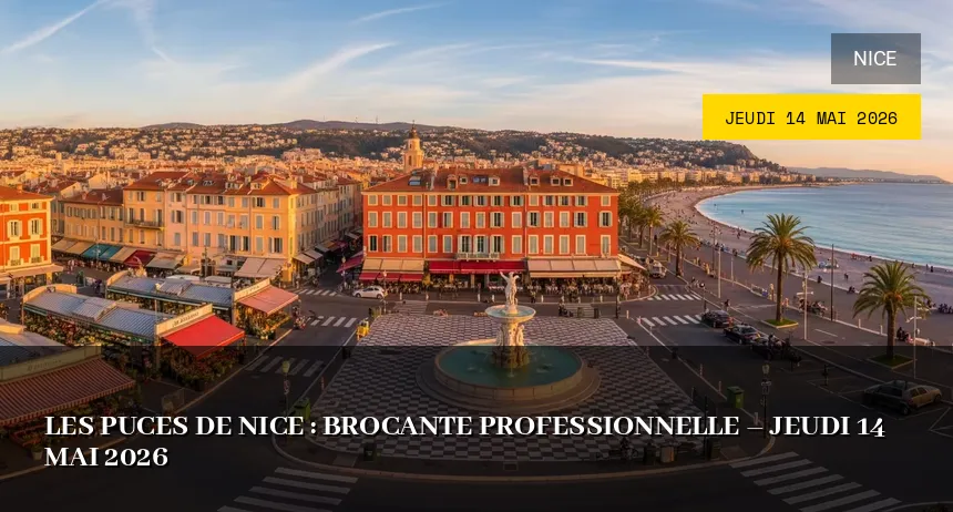 Affiche de l'événement : Les Puces de Nice : Brocante Professionnelle – Jeudi 14 Mai 2026