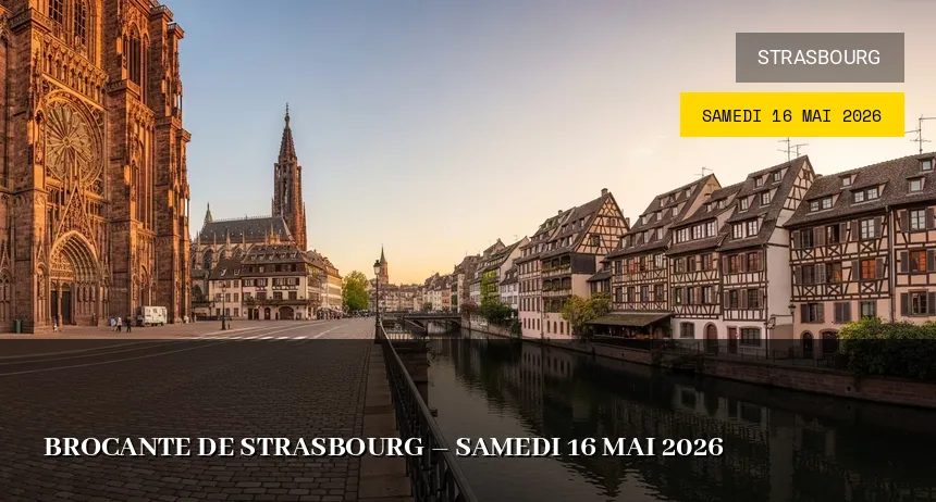 Affiche de l'événement : Brocante de Strasbourg – Samedi 16 Mai 2026