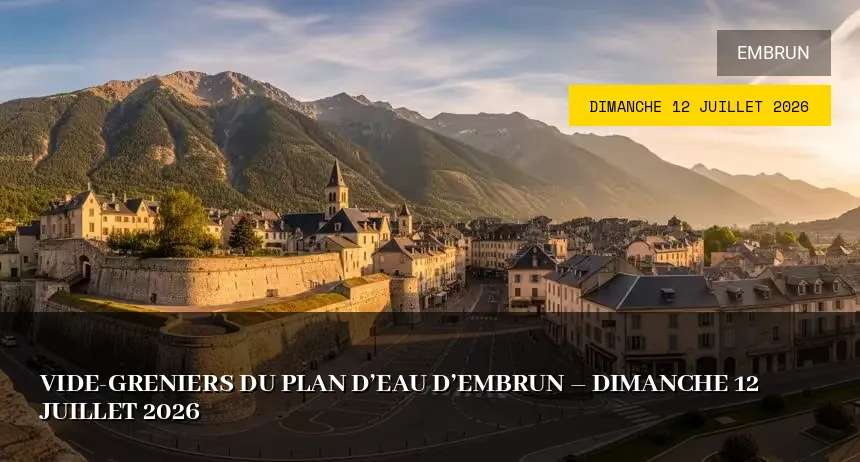 Affiche de l'événement : Vide-greniers du plan d&rsquo;eau d&rsquo;Embrun – Dimanche 12 Juillet 2026