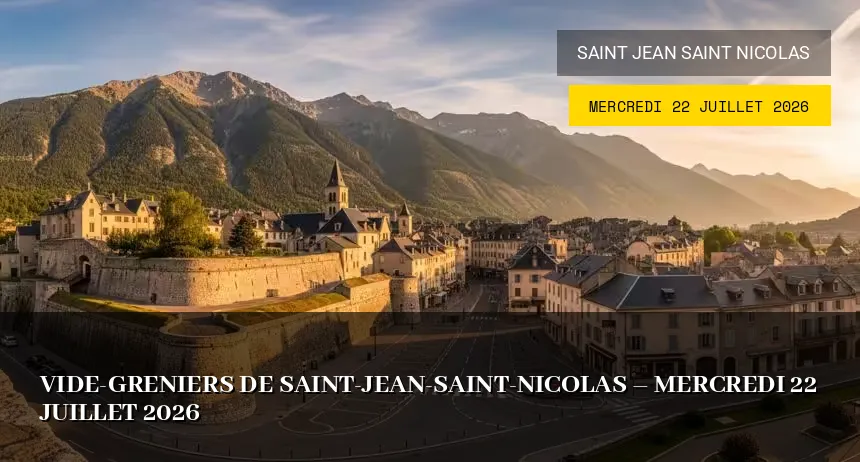 Affiche de l'événement : Vide-greniers de Saint-Jean-Saint-Nicolas – Mercredi 22 Juillet 2026