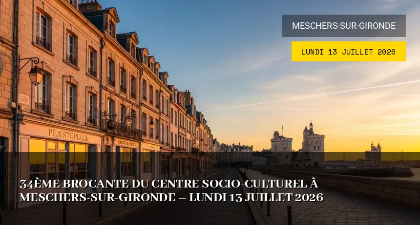 Affiche de l'événement : Brocante du Centre Socio-Culturel à Meschers-sur-Gironde – Lundi 13 Juillet 2026