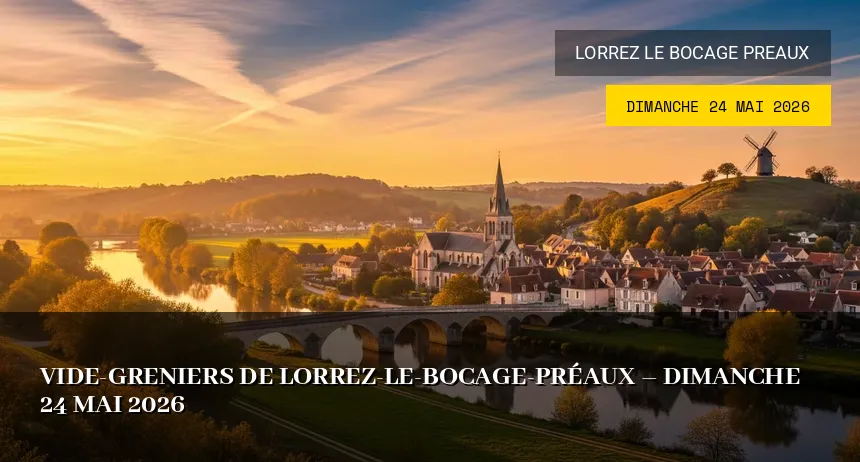 Affiche de l'événement : Vide-greniers de Lorrez-le-Bocage-Préaux – Dimanche 24 Mai 2026