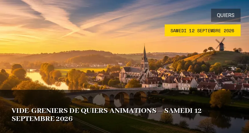 Affiche de l'événement : Vide-greniers de Quiers Animations – Samedi 12 Septembre 2026