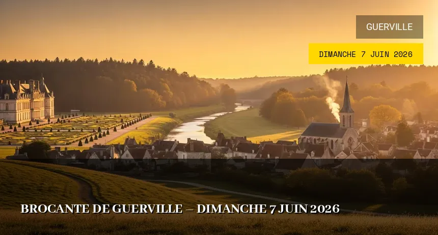 Affiche de l'événement : Brocante de Guerville – Dimanche 7 Juin 2026