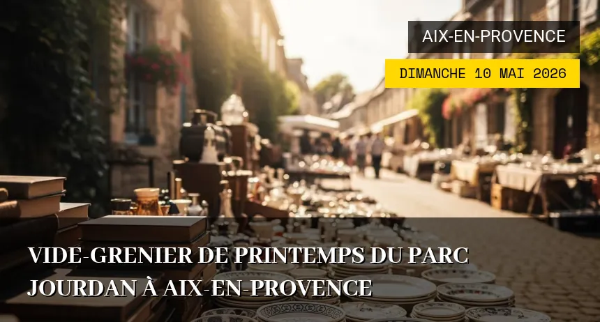 Affiche de l'événement : Vide-Grenier de Printemps du Parc Jourdan à Aix-en-Provence