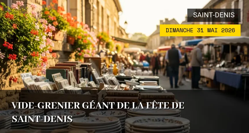 Affiche de l'événement : Vide-grenier géant de la Fête de Saint-Denis